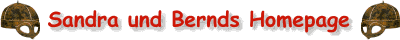 Sandra und Bernd´s Homepage